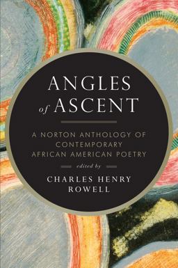 Angles of Ascent A Norton Anthology of Contemporary African American Poetry  9780393339406 Front Cover
