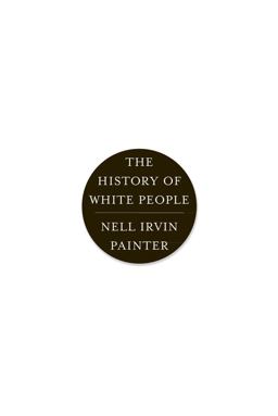 History of White People  9780393339741 Front Cover