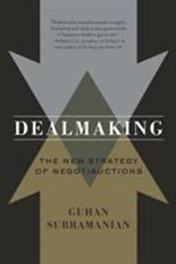Dealmaking The New Strategy of Negotiauctions  9780393339956 Front Cover