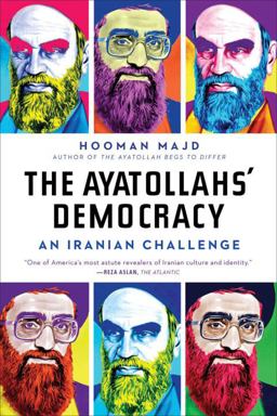 Ayatollahs' Democracy An Iranian Challenge  9780393340631 Front Cover