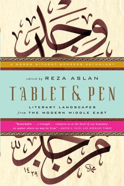 Tablet and Pen Literary Landscapes from the Modern Middle East  9780393340778 Front Cover