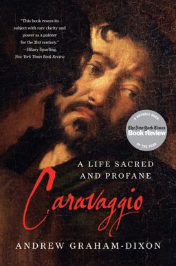 Caravaggio A Life Sacred and Profane  9780393343434 Front Cover