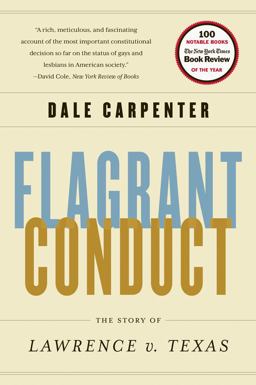 Flagrant Conduct The Story of Lawrence V. Texas  9780393345124 Front Cover