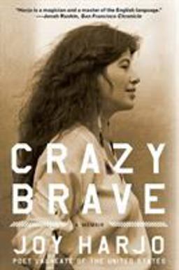 Crazy Brave A Memoir  9780393345438 Front Cover
