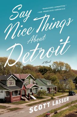 Say Nice Things about Detroit A Novel  9780393345537 Front Cover