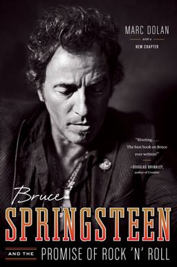 Bruce Springsteen and the Promise of Rock 'N' Roll  9780393345841 Front Cover