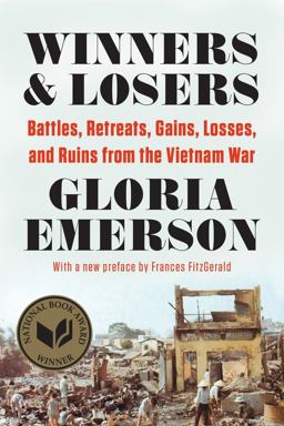 Winners and Losers Battles, Retreats, Gains, Losses, and Ruins from the Vietnam War  9780393349337 Front Cover