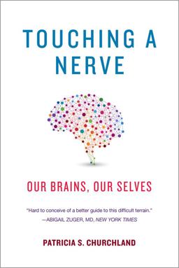 Touching a Nerve The Self As Brain  9780393349443 Front Cover