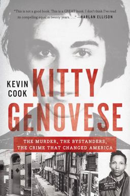 Kitty Genovese the Murder, the Bystanders, the Crime That Changed America  9780393350579 Front Cover