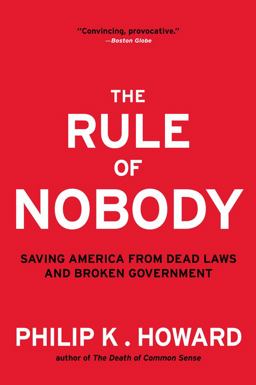 Rule of Nobody Saving America from Dead Laws and Broken Government  9780393350753 Front Cover