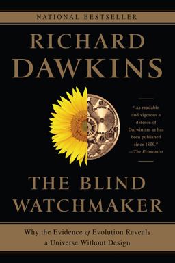 Blind Watchmaker Why the Evidence of Evolution Reveals a Universe Without Design  9780393351491 Front Cover