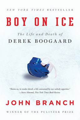 Boy on Ice The Life and Death of Derek Boogaard  9780393351910 Front Cover