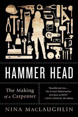 Hammer Head The Making of a Carpenter  9780393352320 Front Cover