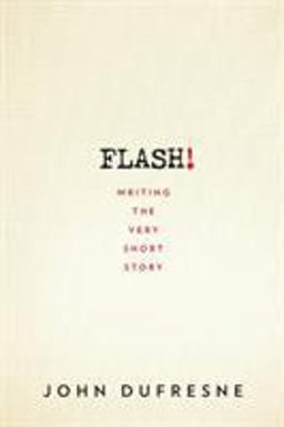 Flash! The Art of Writing the Very Short Story  9780393352351 Front Cover