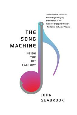Song Machine Inside the Hit Factory  9780393353280 Front Cover