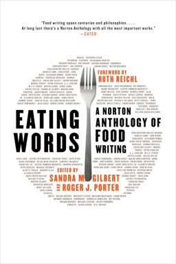 Eating Words A Norton Anthology of Food Writing  9780393353518 Front Cover