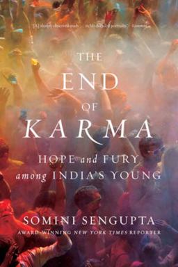 End of Karma Hope and Fury among India's Young  9780393353600 Front Cover