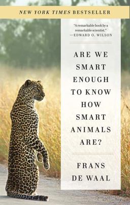 Are We Smart Enough to Know How Smart Animals Are?  9780393353662 Front Cover