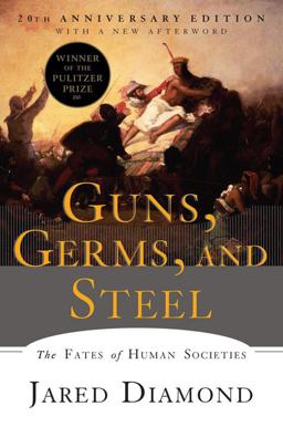 Guns, Germs, and Steel The Fates of Human Societies 20th 9780393354324 Front Cover