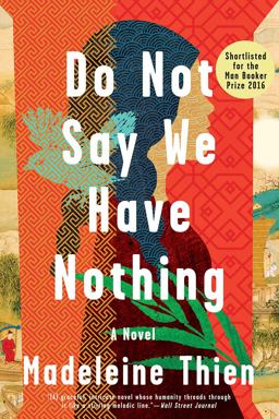 Do Not Say We Have Nothing:  9780393354720 Front Cover