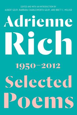 Selected Poems (Rich) 1950-2012  9780393355116 Front Cover