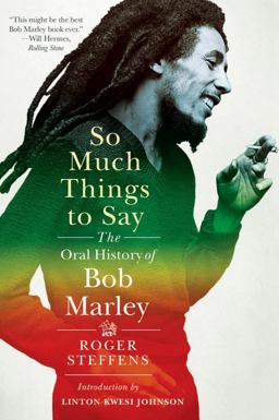 So Much Things to Say The Oral History of Bob Marley  9780393355925 Front Cover