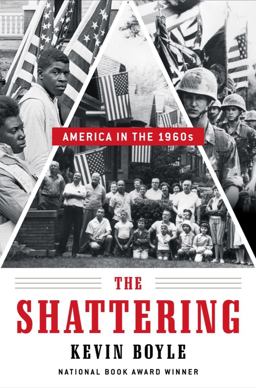 Shattering America in The 1960s  9780393355994 Front Cover
