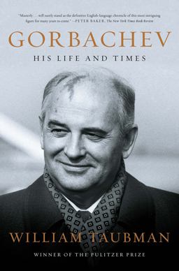 Gorbachev His Life and Times  9780393356205 Front Cover