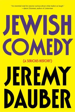 Jewish Comedy A Serious History  9780393356298 Front Cover