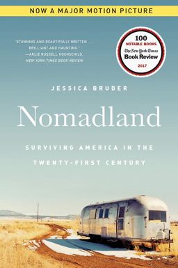 Nomadland Surviving America in the Twenty-First Century  9780393356311 Front Cover