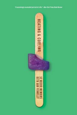 Heating and Cooling 52 Micro-Memoirs  9780393356489 Front Cover