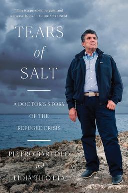 Tears of Salt A Doctor's Story of the Refugee Crisis  9780393356557 Front Cover