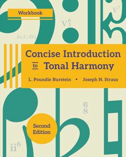 Concise Introduction to Tonal Harmony Workbook, 2nd Edition 2nd 9780393417036 Front Cover