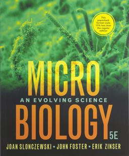 Microbiology An Evolving Science 5th 9780393419993 Front Cover