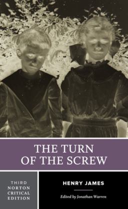 Turn of the Screw, 3rd Norton Critical Edition 3rd 9780393420371 Front Cover