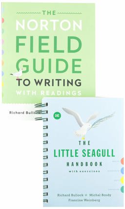 The Norton Field Guide to Writing with Readings, 5e + the Little Seagull Handbook with Exercises, 3e The Norton Field Guide to Writing with Readings, 5e + the Little Seagull Handbook with Exercises, 3e