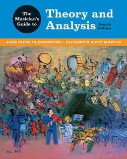 Musician's Guide to Theory and Analysis 4th 9780393442427 Front Cover