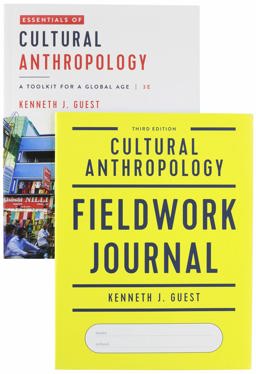 Essentials of Cultural Anthropology: a Toolkit for a Global Age, 3e with Media Access Registration Card + Cultural Anthropology Fieldwork Journal, 3e  9780393449082 Front Cover