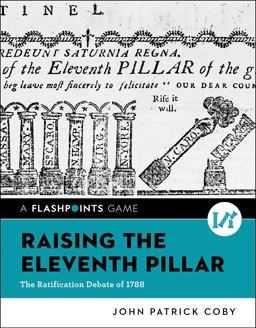 Raising the Eleventh Pillar The New York State Ratifying Convention Of 1788  9780393533033 Front Cover