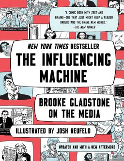 Influencing Machine Brooke Gladstone on the Media 2nd 9780393541571 Front Cover