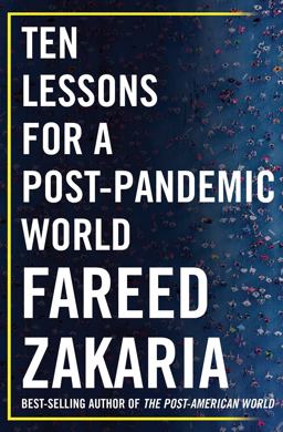 Ten Lessons for a Post-Pandemic World  9780393542134 Front Cover