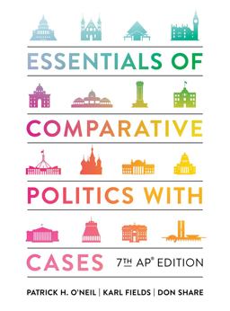 Essentials of Comparative Politics with Cases 7th 9780393542240 Front Cover