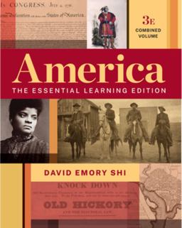 America The Essential Learning Edition (Combined Volume) 3rd 9780393542677 Front Cover