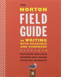 The Norton Field Guide to Writing with Readings and Handbook and They Say / I Say