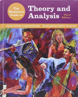 The Musician's Guide to Theory and Analysis and Workbook