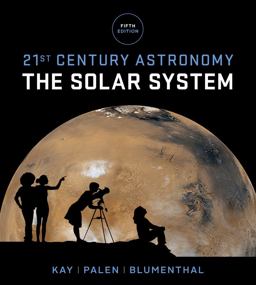 21st Century Astronomy The Solar System 5th 9780393603347 Front Cover