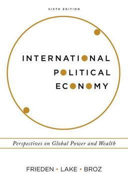 International Political Economy Perspectives on Global Power and Wealth 6th 9780393603880 Front Cover