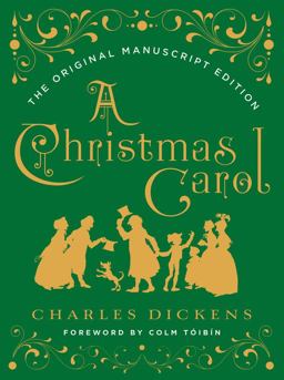 A Christmas Carol: the Original Manuscript Edition