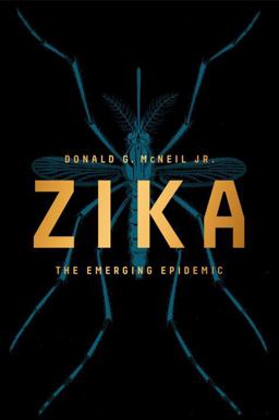 Zika: the Emerging Epidemic  9780393609141 Front Cover