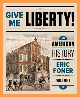 Give Me Liberty!: an American History 5e Full Volume 1 with Ebook and IQ